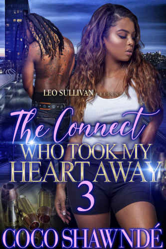 The Connect Who Took My Heart Away 3 Shawnd Coco