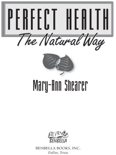 Perfect Health The Natural Way Shearer Maryann
