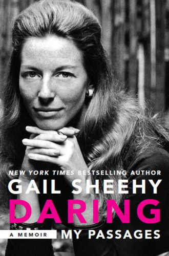 Daring My Passages First Edition Sheehy Gail