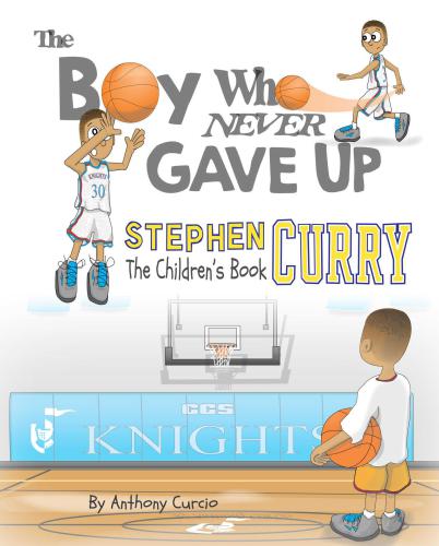 Stephen Curry The Childrens Book The Boy Who Never Gave Up Shepherd