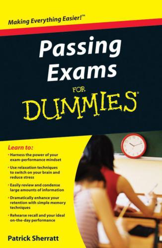 Passing Exams For Dummies Sherratt Patrick