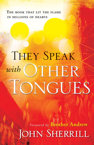 They Speak With Other Tongues Sherrill John L