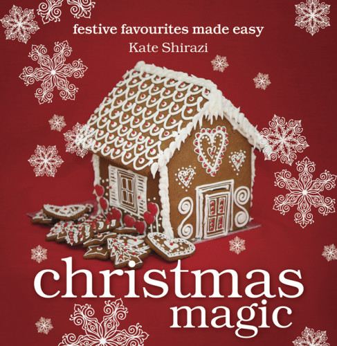 Christmas Magic Festive Favourites Made Easy Onlineausg Shirazi