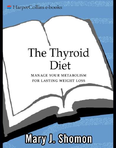 The Thyroid Diet Shomon Mary J