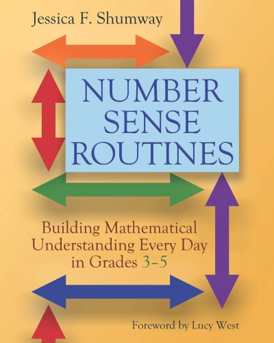 Number Sense Routines Building Mathematical Understanding Every Day In Grades 35 Shumway