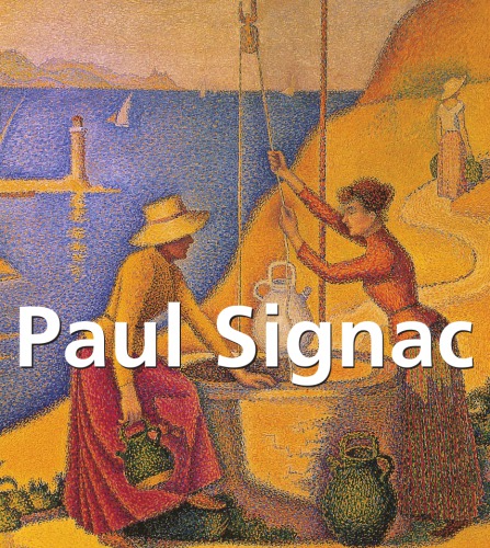 Paul Signac 18631935 Signac Paul