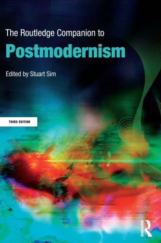 The Routledge Companion To Postmodernism Sim Stuart