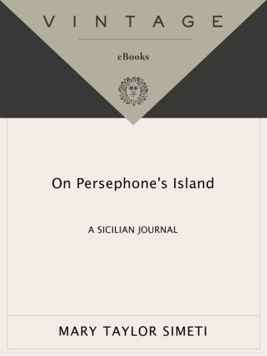 On Persephones Island A Sicilian Journal Simeti Mary Taylor