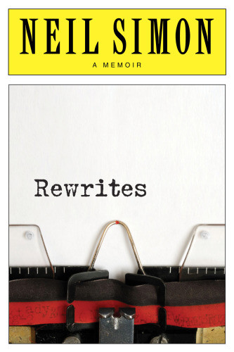 Rewrites A Memoir Neil Simon