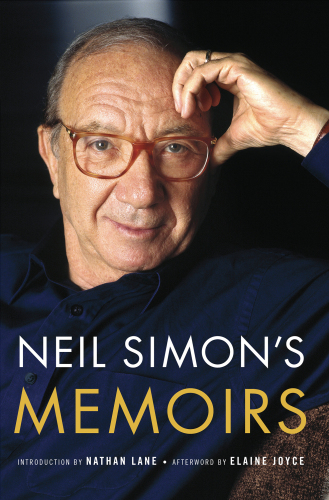 Neil Simons Memoirs Rewrites And The Play Goes On First Simon Schuster Trade Paperback Edition Neil Simon