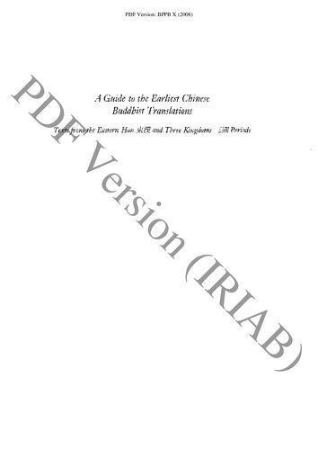 A Guide To The Earliest Chinese Buddhist Translations Texts From The Eastern Han And Three Kingdoms Periods Jan Nattier