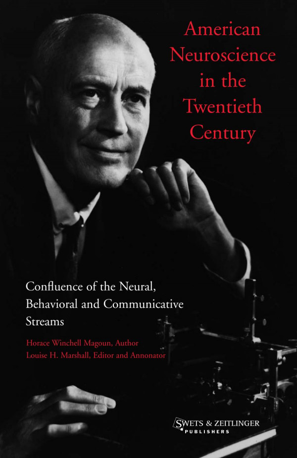 American Neuroscience In The Twentieth Century 1st Edition Hw Magoun Author L Marshall Author