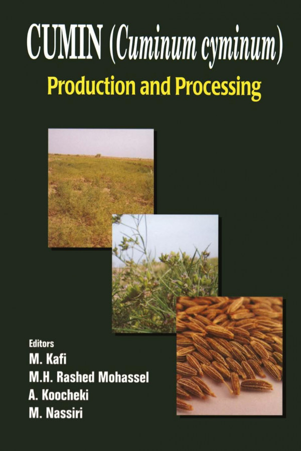 Cumin Cuminum Cyminum Production And Processing 1st Edition M Kafi Editor