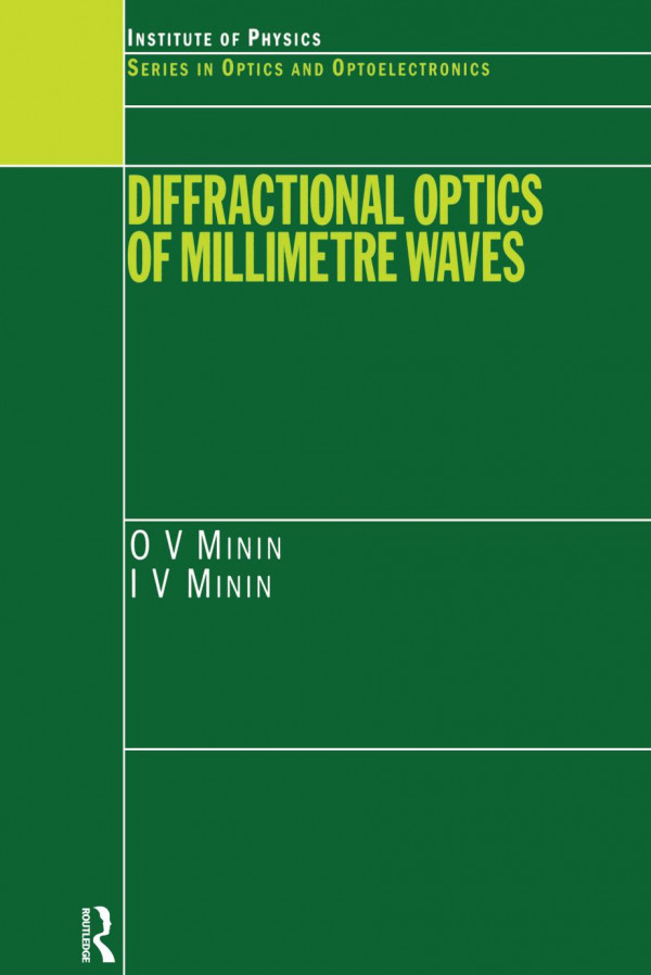 Diffractional Optics Of Millimetre Waves 1st Edition Iv Minin Author Ov Minin Author