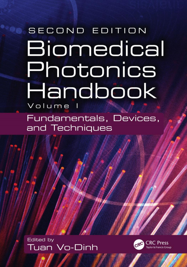 Biomedical Photonics Handbook Fundamentals Devices And Techniques 2nd Edition Tuan Vodinh Editor