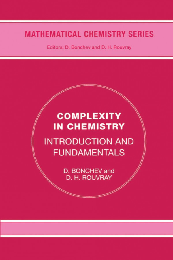 Complexity Introduction And Fundamentals 1st Edition Dg Bonchev Editor Dh Rouvray Editor