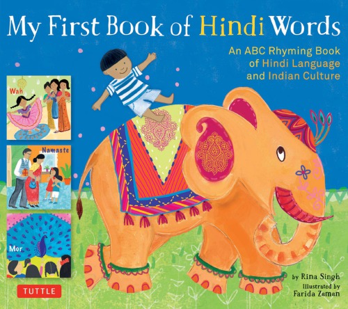 My First Book Of Hindi Words An Abc Rhyming Book Of Hindi Language And Indian Culture Singh