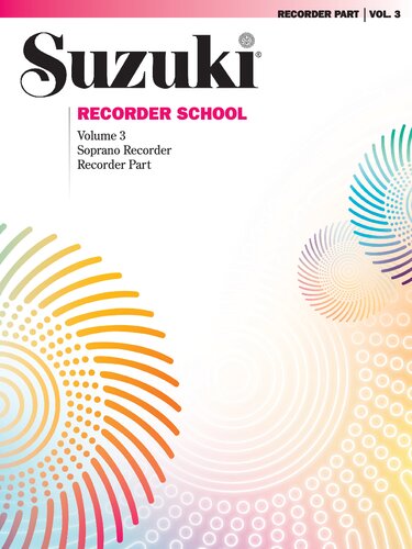 Suzuki Recorder School Soprano Recorder Vol 3 Recorder Part Shinichi Suzuki