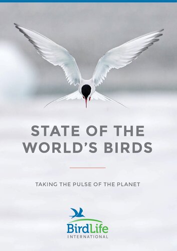 State Of The Worlds Birds Taking The Pulse Of The Planet 2018th Edition Birdlife International 2018