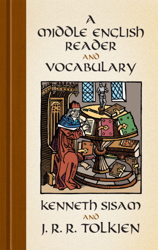 A Middle English Reader And Vocabulary Kenneth Sisam J R R Tolkien