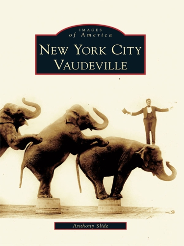 New York City Vaudeville Slide Anthony