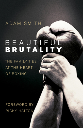 Beautiful Brutality Smith Adam