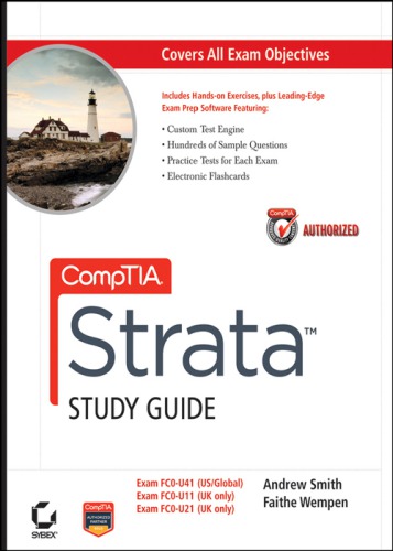 Comptia Strata Study Guide Authorized Courseware Exams Fc0u41 Fc0u11 And Fc0u21 Andrew Smith