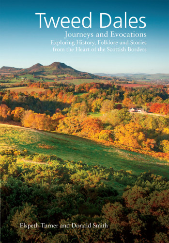 Tweed Dales Donald Smith Elspeth Turner