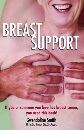 Breast Support If You Or Someone You Love Has Breast Cancer You Need This Book Smith
