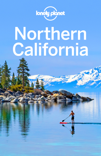 Lonely Planet Northern California Lonely Planet Helena Smith