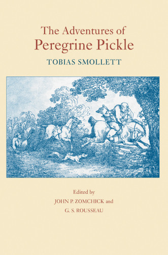 The Adventures Of Peregrine Pickle In Which Are Included Memoirs Of A Lady Of Quality Smollett