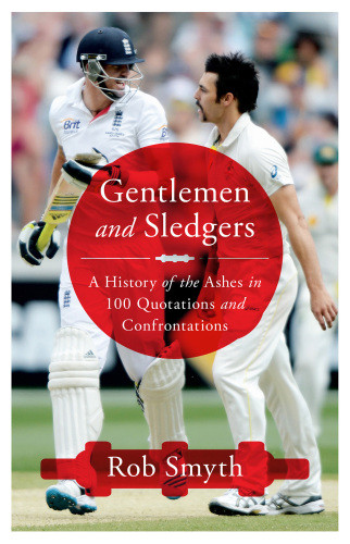 Gentlemen And Sledgers Smyth Rob