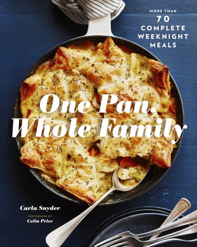 One Pan Whole Family Snyder Carla