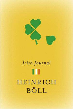 Irish Journal Irisches Tagebuch Heinrich Bll
