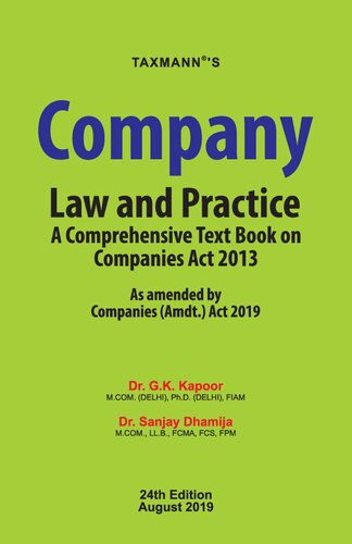 Taxmanns Company Law And Practice A Comprehensive Text Book On Companies Act 2013 24th Edition Gk Kapoor