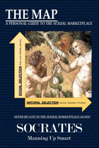 The Map A Personal Guide To The Sexual Marketplace Socrates