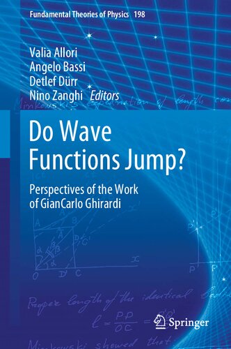 Do Wave Functions Jump Perspectives Of The Work Of Giancarlo Ghirardi Valia Allori