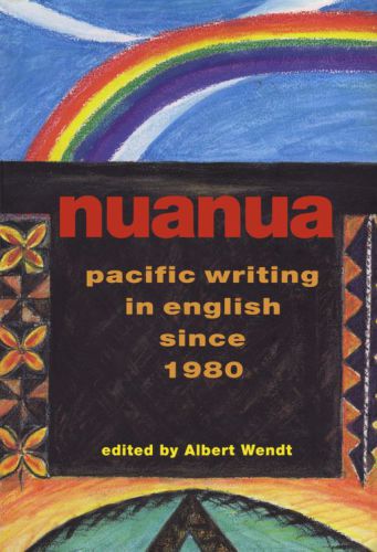 Nuanua Pacific Writing In English Since 1980 Wendt Albert