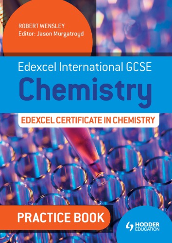 Edexcel International Gcse Chemistry Edexcel Certificate In Chemistry Practice Book Wensley