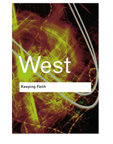 Keeping Faith Philosophy And Race In America West Cornel