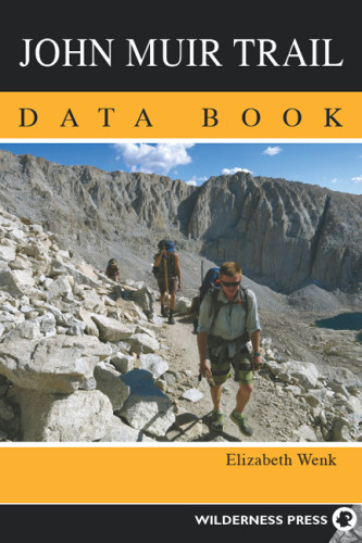 John Muir Trail Data Book Wenk Elizabeth