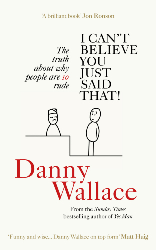 I Cant Believe You Just Said That The Truth About Why People Are So Rude Wallace