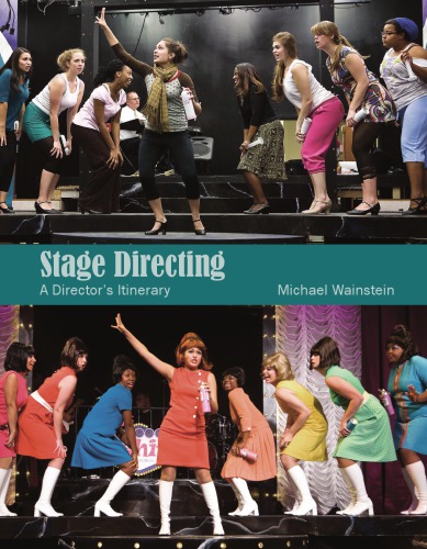 Stage Directing A Directors Itinerary Wainstein Michael