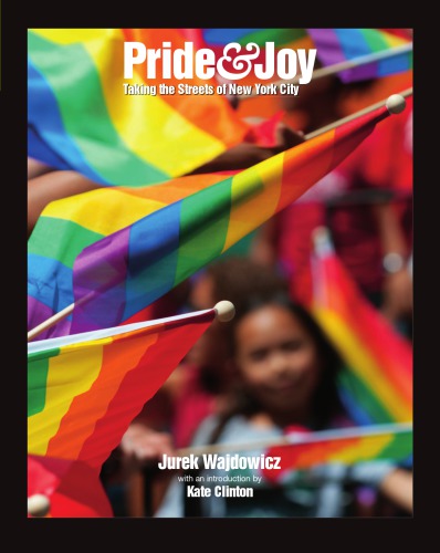 Pride Joy Taking The Streets Of New York City Wajdowicz J