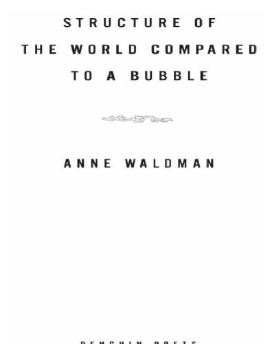 Structure Of The World Compared To A Bubble Waldman Anne
