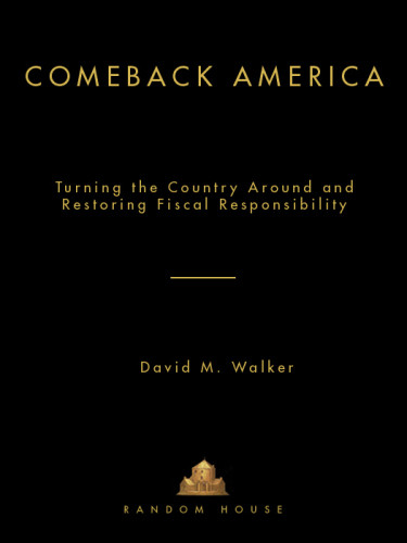 Comeback America Turning The Country Around And Restoring Fiscal Responsibility Walker