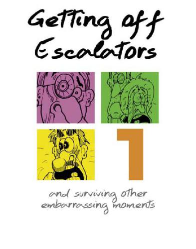 Getting Off Escalators Volume 1 And Surviving Other Embarrassing Moments 2nd Ed Tierney