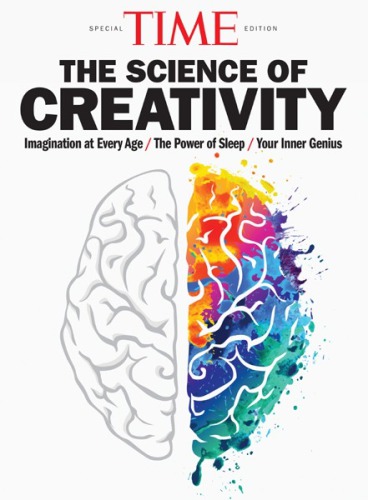 Time The Science Of Creativity Time The Editors Of
