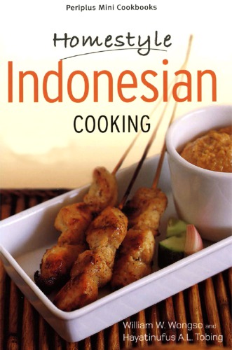 Homestyle Indonesian Cooking Tobing Hayatinufus A Lwongson