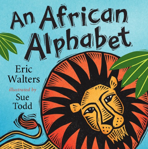 An African Alphabet Todd Suewalters Eric